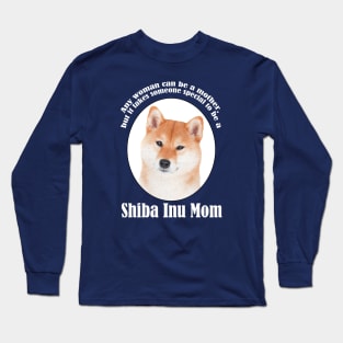 Shiba Inu Mom Long Sleeve T-Shirt